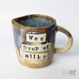 Wee Drop Of Milk?  -  Wee Jug No.4