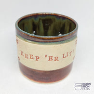 Keep 'Er Lit! - Candle holder No.16
