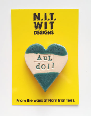 'Aul Doll' Handmade Badge