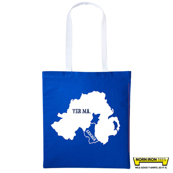 Armagh, Yer Ma. Tote Bag