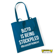 Bisto Is Being Stockpiled Tote Bag