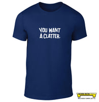 You Want A Clatter.