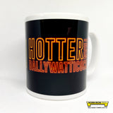 Hotter Than Ballywatticock mug