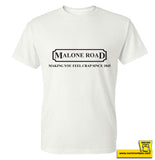 Malone Road - Making You Feel Crap Since 1845