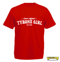 Pure Original Tyrone Girl So I Am.