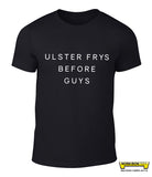 ULSTER FRYS BEFORE GUYS