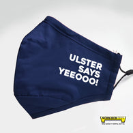Ulster Says Yeeooo! Face Mask