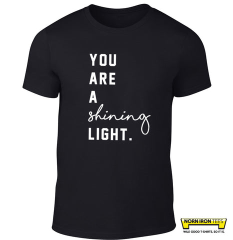 You Are A  Shining Light